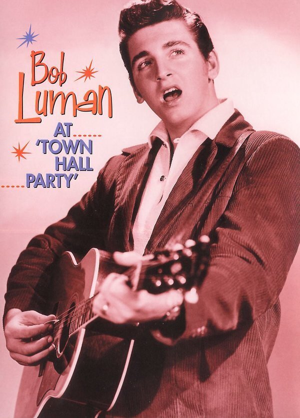 Bob Luman - At town hall party s/w