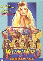 Yellow hair and the fortress of gold