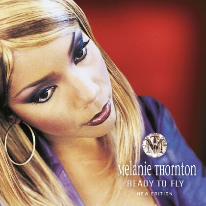 Melanie Thornton - Ready To Fly (Neuauflage)