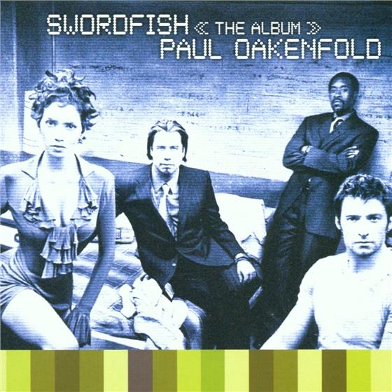 Paul Oakenfold - Swordfish - OST