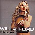 Willa Ford - Willa Was Here