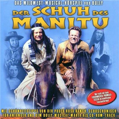 Bully - Der Schuh Des Manitu