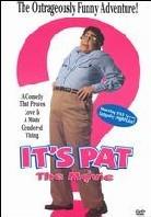 It's Pat - The movie