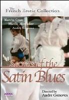 Secrets of the satin blues