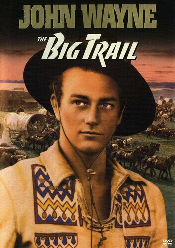 The big trail (1930)