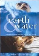 Earth & water