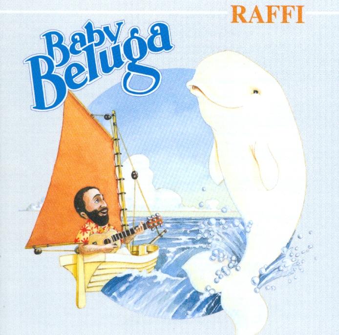 Raffi - Baby Beluga