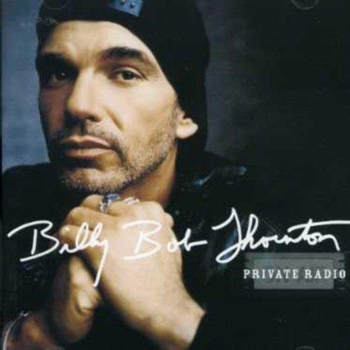 Billy Bob Thornton - Private Radio Manufactured On Demand