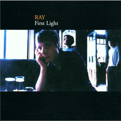 Ray - First Light
