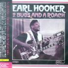 Earl Hooker - Two Bugs And A Roach