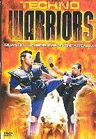 Techno warriors