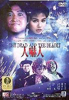 The dead and the deadly