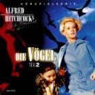 Alfred Hitchcock - Die Vögel Teil 2 - Hörspiel