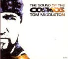 Tom Middleton - Sound Of The Cosmos