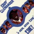 Eddy Clearwater - A Real Good Time - Live