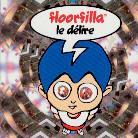 Floorfilla - Le Delire - 2 Track