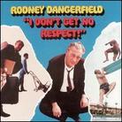 Rodney Dangerfield - I Don't Get No Respect