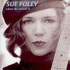 Sue Foley - Where The Action Is