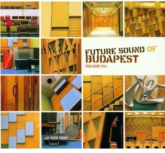 Future Sound Of Budapest - Vol. 4