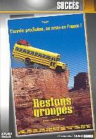 Restons groupés (1998)