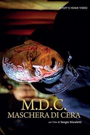 M.D.C. - Maschera di cera (1997)