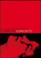 Christ in concrete (1949) s/w