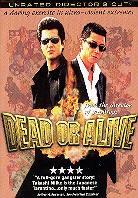 Dead or alive (1999) Unrated