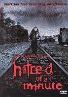 Hatred of a minute Widescreen