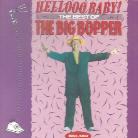 The Big Bopper - Hello Baby / Best Of