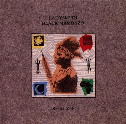 Ladysmith Black Mambazo - Shaka Zulu