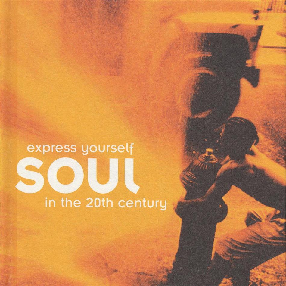 Express Yourself - Various - Soul In The 20Th ... 4 CDs