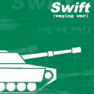 Swift - Waging War