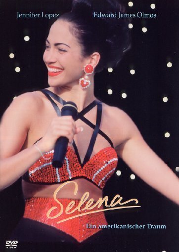 Selena - Ein Amerikanischer Traum