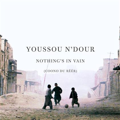 Youssou N'Dour - Nothing's In Vain - French Version