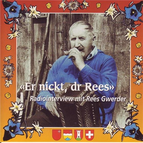 Rees Gwerder - Er Nickt, Dr. Rees