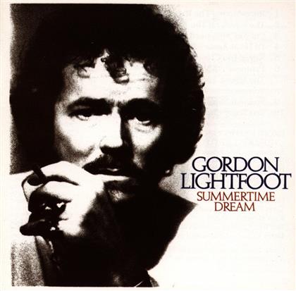 Gordon Lightfoot - Summertime Dream