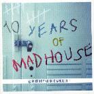 Kerri Chandler - 10 Years Of Madhouse