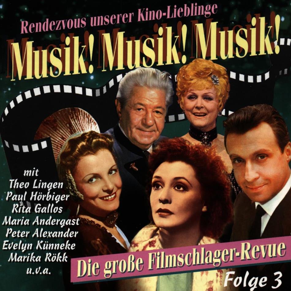 Musik Musik Musik - Filmschlager-Revue - Vol. 3
