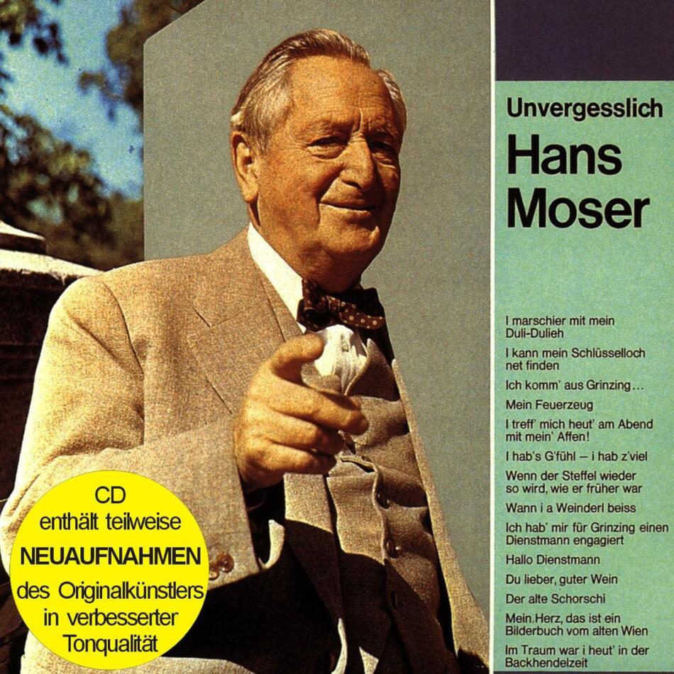 Hans Moser - Unvergesslich