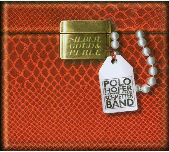 Polo Hofer - Silber, Gold & Perle - Best Of 2 CDs
