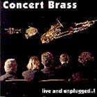 Concert Brass - Live And Unplugged
