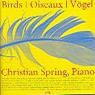 Christian Spring - Birds / Oiseaux / V&ouml;gel (2 CD)