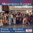 Ministrings Luzern / Scherz Herbert & Vivaldi / Diethelm / Sarasate / Anderson - Vivaldi - Diethelm - Sarasate - Anderson