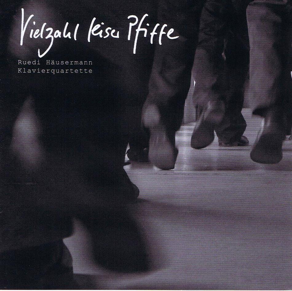 Ruedi Häusermann - Vielzahl Leiser Pfiffe - Fontastix CD