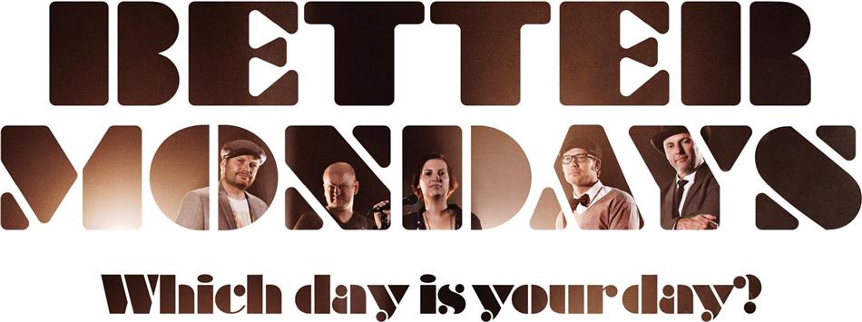 Bettermondays - Which Day Is Your Day? - Fontastix CD
