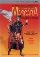 La leyenda de una mascara - The legend of a mask
