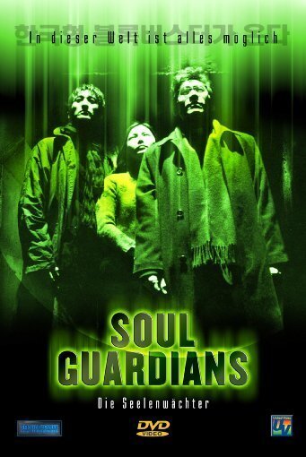 Soul Guardians - Die Seelenwächter