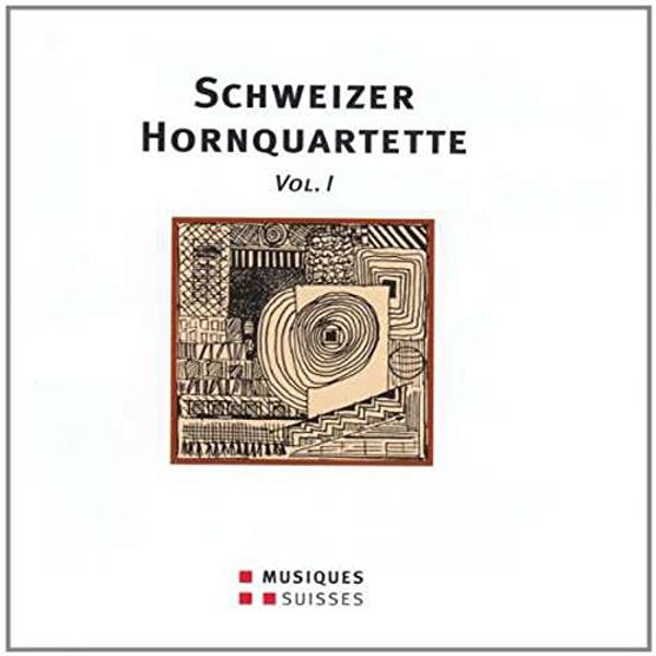 Dauprat-Hornquartett & --- - Schweizer Hornquartette 1