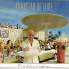 Funkstar De Luxe - Funkturistic
