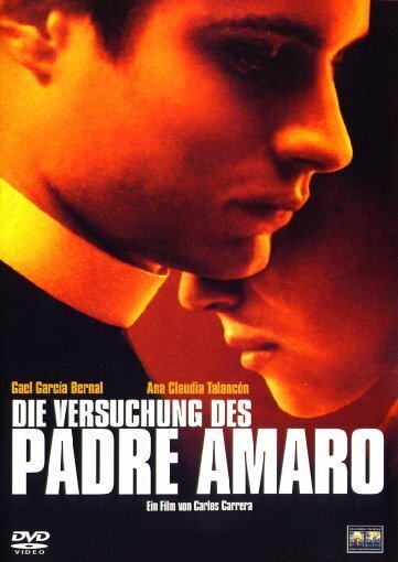 Die Versuchung des Padre Amaro - El crimen del Padre Amaro